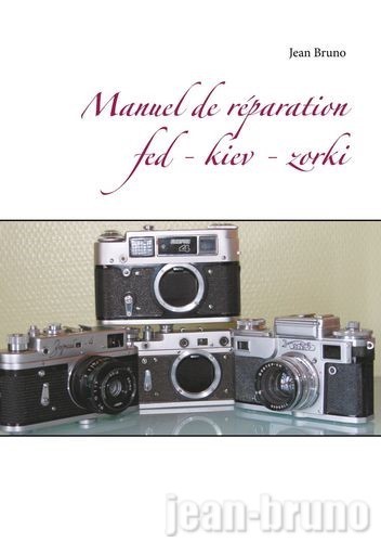 Manuel réparation Fed - Kiev - Zorki