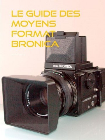 le guide des moyens format Bronica