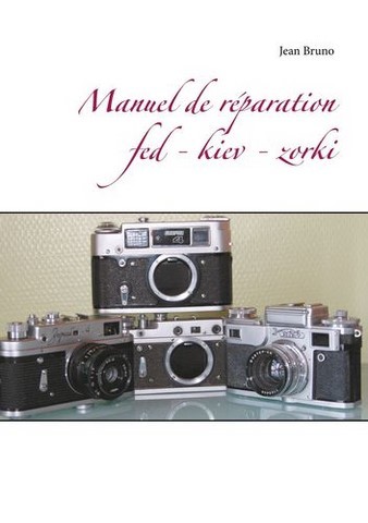 manuel de réparation Fed-Kiev Manuel réparation Fed - Kiev - Zorki